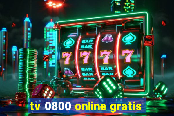 tv 0800 online gratis